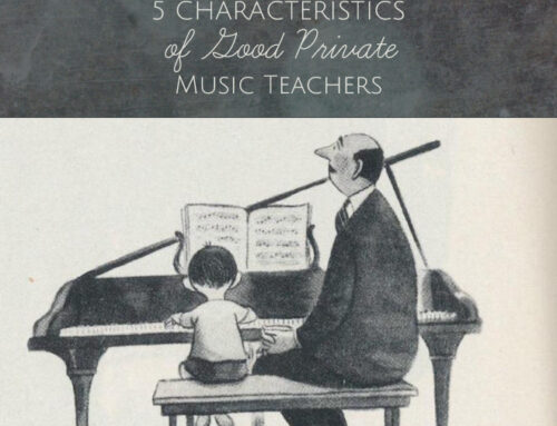 5 Characteristics of Good Private Music Teachers